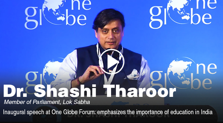 Dr. Shashi Tharoor, Inaugural speech at One Globe Forum